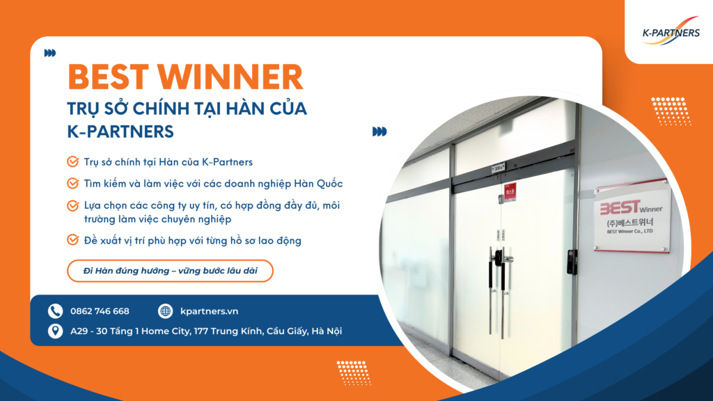 Tổng quan về Best Winner – Trụ sở chính của K-Partners tại Hàn Quốc