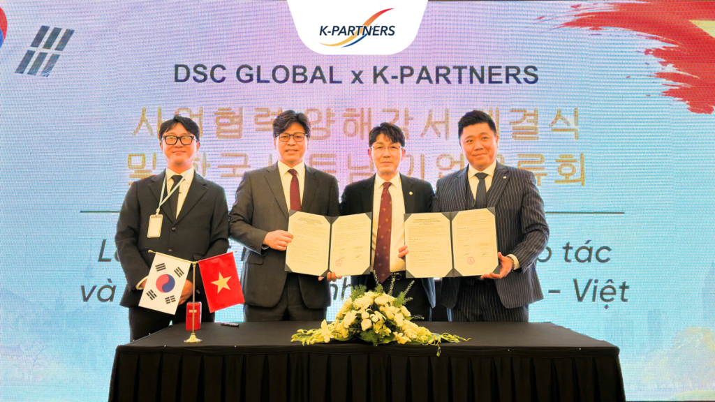 K-Partners và DSC Global ký kết MOU, thúc đẩy hợp tác Việt Nam – Hàn Quốc